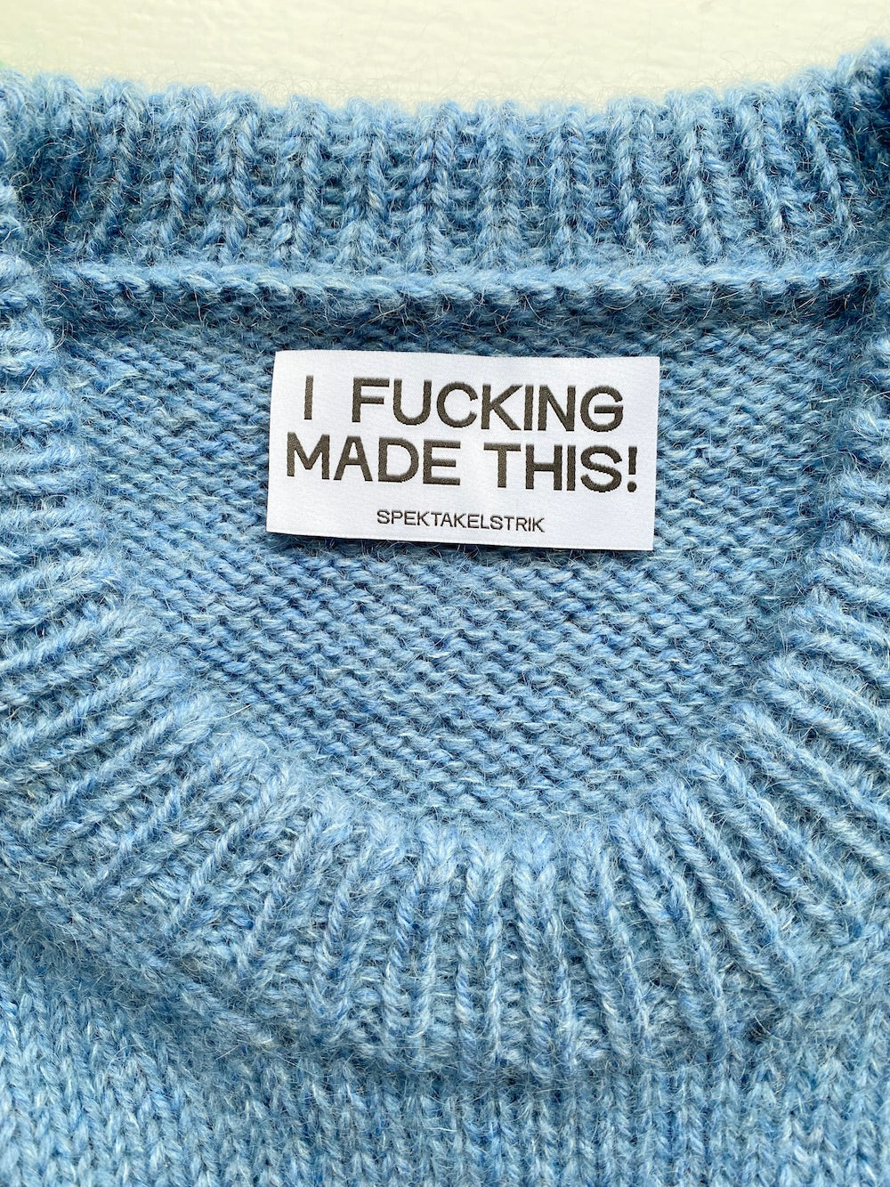 Label - I Fucking made this (White)
